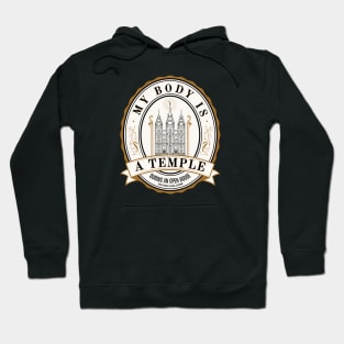 My Body is a Temple Hoodie